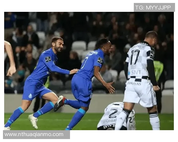 西甲焦点战切尔西与波尔图激战成平局全场沸腾瞬间回顾